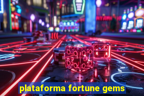 plataforma fortune gems